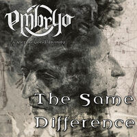 Thumbnail for the Embryo - The Same Difference link, provided by host site