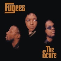 Thumbnail for the Fugees - The Score link, provided by host site