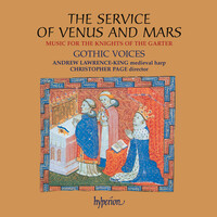 Thumbnail for the Gothic Voices - The Service of Venus and Mars: Music for the Knights of the Garter, 1340-1440 link, provided by host site