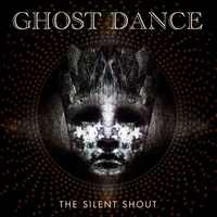 Thumbnail for the Ghost Dance - The Silent Shout link, provided by host site