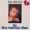 Thumbnail for the Del Reeves - The Silver Anniversary Album (Bonus Track Version) link, provided by host site