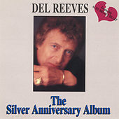 Thumbnail for the Del Reeves - The Silver Anniversary Album link, provided by host site