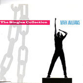 Thumbnail for the Mark Williams - The Singles Collection link, provided by host site