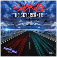 Thumbnail for the Subkilla - The Skybreaker link, provided by host site