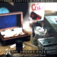 Thumbnail for the Andy Compton - The Smokey Daze - Unreleased Grooves from 1994-1995 link, provided by host site