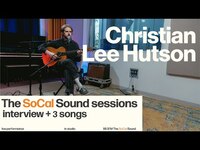 Thumbnail for the Christian Lee Hutson - The SoCal Sound Sessions: Live Performance and Interview with Julie Slater link, provided by host site