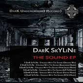 Thumbnail for the Dark Skyline - The Sound link, provided by host site