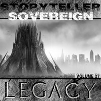 Thumbnail for the Legacy - The Story Teller: Sovereign link, provided by host site