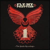 Thumbnail for the Fly My Pretties - The Studio Recordings, Pt. 1 link, provided by host site