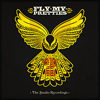 Thumbnail for the Fly My Pretties - The Studio Recordings, Pt. 2 link, provided by host site