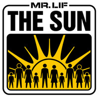 Thumbnail for the Mr. Lif - The Sun link, provided by host site