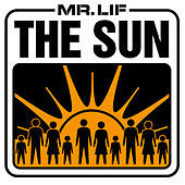 Thumbnail for the Mr. Lif - The Sun link, provided by host site