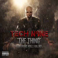 Thumbnail for the Tech N9ne - The Thing link, provided by host site