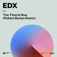 Thumbnail for the EDX - The Time Is Now (Robert Burian Remix) link, provided by host site