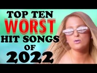 Thumbnail for the Todd in the Shadows - The Top Ten Worst Hit Songs of 2022 link, provided by host site