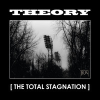 Thumbnail for the Theory - The Total Stagnation link, provided by host site