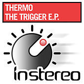 Thumbnail for the Thermo - The Trigger link, provided by host site
