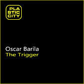 Thumbnail for the Oscar Barila - The Trigger link, provided by host site