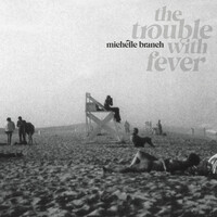 Thumbnail for the Michelle Branch - The Trouble With Fever link, provided by host site