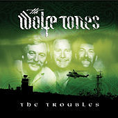 Thumbnail for the The Wolfe Tones - The Troubles link, provided by host site