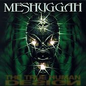 Thumbnail for the Meshuggah - The True Human Design link, provided by host site