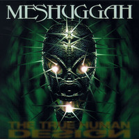 Thumbnail for the Meshuggah - The True Human Design (Maxi - CD) link, provided by host site