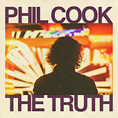 Thumbnail for the Phil Cook - The Truth link, provided by host site