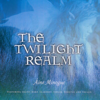 Thumbnail for the Aine Minogue - The Twilight Realm link, provided by host site