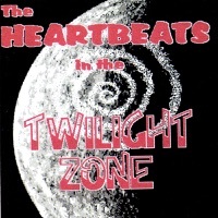 Thumbnail for the The Heartbeats - The Twilight Zone link, provided by host site