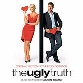 Thumbnail for the Aaron Zigman - The Ugly Truth (Original Motion Picture Soundtrack) link, provided by host site