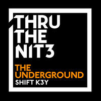 Thumbnail for the Shift K3Y - The Underground link, provided by host site