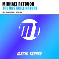 Thumbnail for the Michael Retouch - The Unstable Nature link, provided by host site