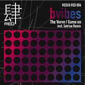 Thumbnail for the Bvibes - The Verve / Game On link, provided by host site