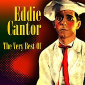 Thumbnail for the Eddie Cantor - The Very Best Of link, provided by host site