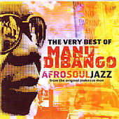 Thumbnail for the Manu Dibango - The Very Best Of Manu Dibango: Afro Soul Jazz From The Original Makossa Man link, provided by host site