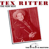 Thumbnail for the Tex Ritter - The Very Best (The Shasta Masters) link, provided by host site