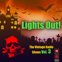 Thumbnail for the Lights Out - The Vintage Radio Shows Vol. 3 link, provided by host site
