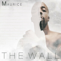 Thumbnail for the Maurice - The Wall link, provided by host site