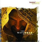 Thumbnail for the Paul Wilbur - The Watchman link, provided by host site