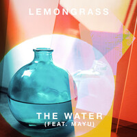 Thumbnail for the Lemongrass - The Water link, provided by host site