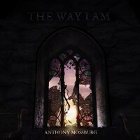 Thumbnail for the Anthony Mossburg - The Way I Am link, provided by host site