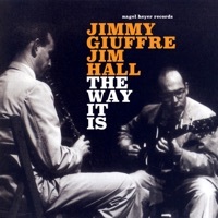 Thumbnail for the Jimmy Giuffre - The Way It Is link, provided by host site