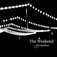 Thumbnail for the The Restless - The Weekend link, provided by host site