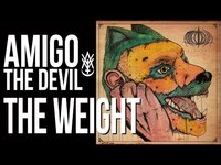 Thumbnail for the Amigo the Devil - The Weight link, provided by host site