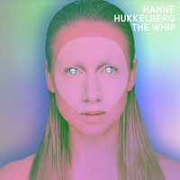 Thumbnail for the Hanne Hukkelberg - The Whip link, provided by host site