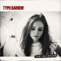 Thumbnail for the Typh Barrow - The Whispers link, provided by host site