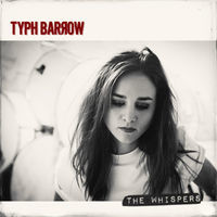 Thumbnail for the Typh Barrow - The Whispers link, provided by host site
