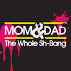 Thumbnail for the Mom - The Whole Sh-Bang link, provided by host site