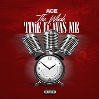 Thumbnail for the Ace - The Whole Time It Was Me link, provided by host site