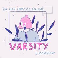 Thumbnail for the Varsity - The Wild Honey Pie Buzzsession link, provided by host site